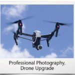 Professional Photography, Drone/Aerial Photos Upgrade
